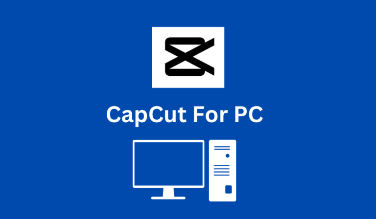 CapCut for PC Download Latest Version