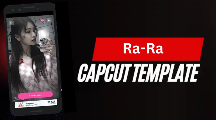 rara capcut templates