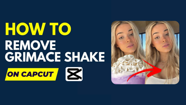 How To Remove Grimace Shake on CapCut And TikTok