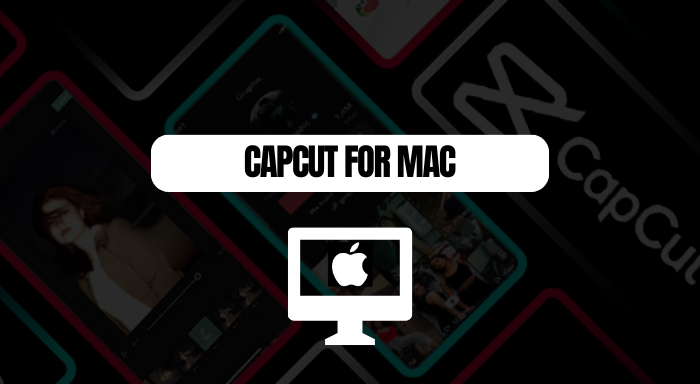 capcut for mac